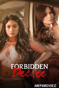 Forbidden Desire (2024) Tagalog Movie