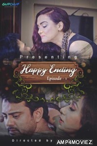 Happy Ending (2020) UNRATED GupChup Hindi Season 1 Complete Show