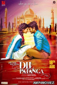 Ho Gaya Hai Mera Dil Patanga (2017) Hindi Full Movie