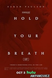 Hold Your Breath (2024) HQ Hindi Dubbed Movie