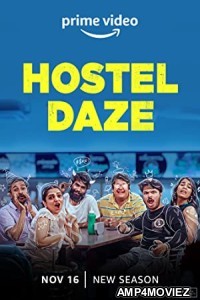 Hostel Daze (2021) Hindi Season 2 Complete Show