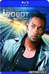 I Robot (2004) Hindi Dubbed Movies