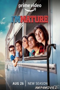 ImMature (2022) Hindi Season 2 Complete Show