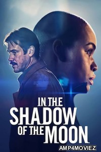 In the Shadow of the Moon (2019) Hindi Dubbed Movie