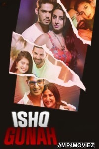 Ishq Gunah (2024) Season 1 Hindi Web Series