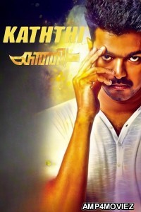 Kaththi (2014) ORG Hindi Dubbed Movie