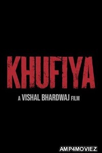 Khufiya (2023) HQ Bengali Dubbed Movie