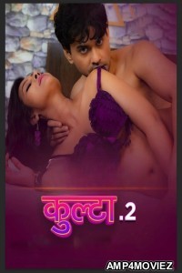 Kulta (2022) S02 E01 MoodX Hindi Web Series