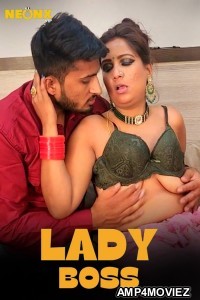 Lady Boss (2024) Neonx Hindi Short Film