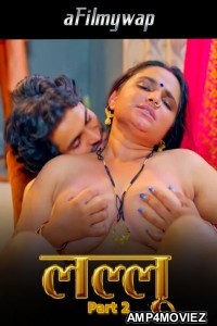 Lallu (2024) S01 Part 2 Nazar Hindi Hot Web Series