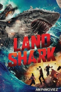 Land Shark (2020) ORG Hindi Dubbed Movie