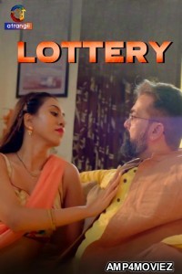 Lottery (2024) Atrangii Hindi Short Film