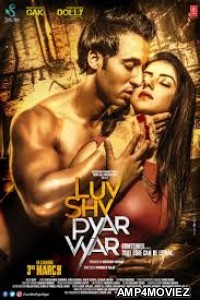 Luv Shv Pyar Vyar(2017) Hindi Full Movies