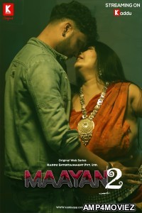 Maayan (2023) S01 E04 Kadduapp Hindi Web Series