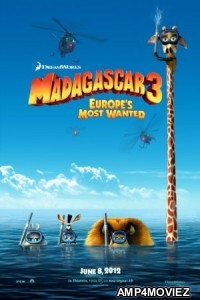 Madagascar 3 Europes Most Wanted (2012) Hindi Dubbed Full Movie