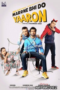 Marne Bhi Do Yaaron (2019) Hindi Full Movie