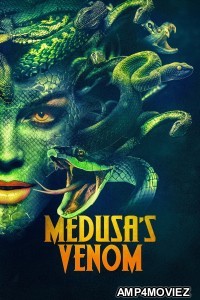 Medusas Venom (2023) ORG Hindi Dubbed Movie