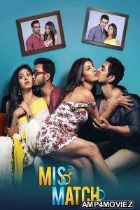 Mismatch (2018) Hindi Season 1 Complete Show