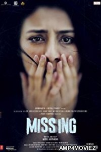 Missing (2018) Bollywood Hindi Movie