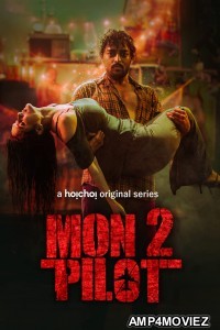 Montu Pilot (2022) Bengali Season 2 Complete Show