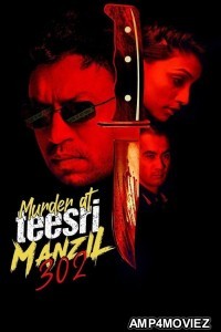 Murder at Teesri Manzil 302 (2021) Hindi Full Movie