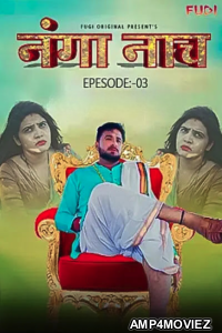 Nanga Nach 3 (2023) Hindi Fugi Short Film