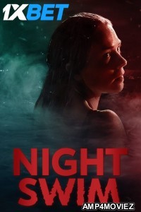 Night Swim (2024) HQ Hindi Dubbed Movie