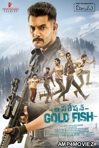 Operation Gold Fish (2020) Hindi Dubbed Movie