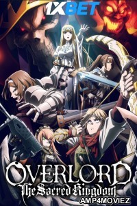 Overlord The Sacred Kingdom (2024) English Movie