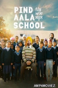 Pind Aala School (2024) Punjabi Movie