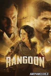 Rangoon (2017) Hindi Full Movie