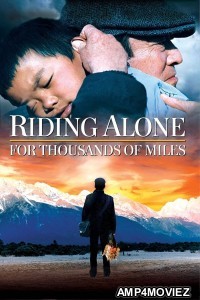 Riding Alone for Thousands of Miles (2005) ORG Hindi Dubbed Movie