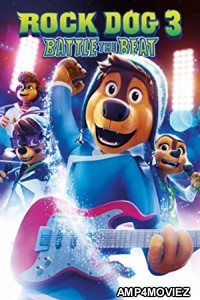 Rock Dog 3 Battle the Beat (2022) HQ Hindi Dubbed Movie