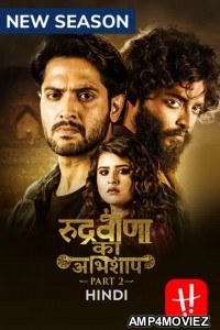 Rudrabinar Obhishaap (2022) Hindi Season 2 Complete Show