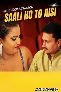 Saali Ho To Aisi (2023) Hindi NeonX Short Film