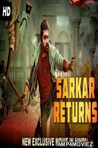 Sarkar Returns (2018) Hindi Dubbed Full Movie