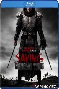 Saving General Yang (2013) Hindi Dubbed Movies