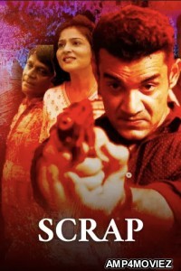 Scrap (2023) Season 1 Hindi MX Web Series