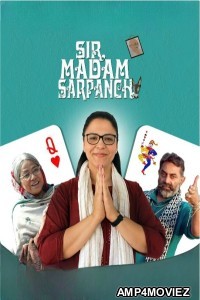 Sir Madam Sarpanch (2023) Hindi Movie