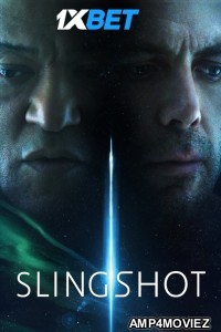 Slingshot (2024) HQ Hindi Dubbed Movie