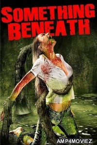 Something Beneath (2007) ORG Hindi Dubbed Movie