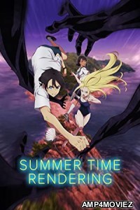 Summer Time Rendering (2022) Hindi Dubbed Season 1 Complete Show