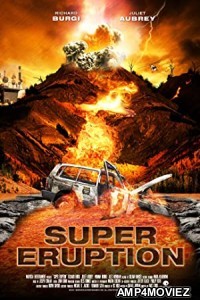 Super Eruption (2011) Hindi Dubbed Movie