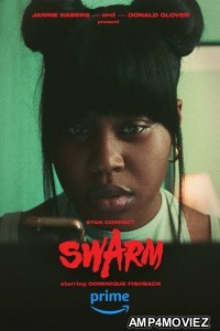 Swarm (2023) Hindi Dubbed Season 1 Complete Shows