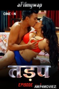 Tadap (2024) S01 E02 Cineon Hindi Hot Web Series