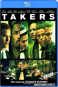 Takers (2010) UNCUT Hindi Dubbed Movie