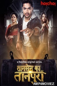 Tansen Ka Tanpura (Tansener Tanpura) (2020) Hindi Season 1 Complete Show