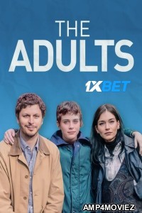 The Adults (2023) HQ Hindi Dubbed Movie