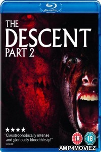 The Descent Part 2 (2009) Hindi Dubbed Movie