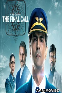 The Final Call (2019) Hindi Season 1 Episode